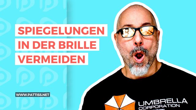 Spiegelungen in der Brille vermeiden